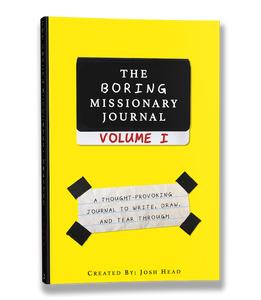 The Boring Missionary Journal, Volume I